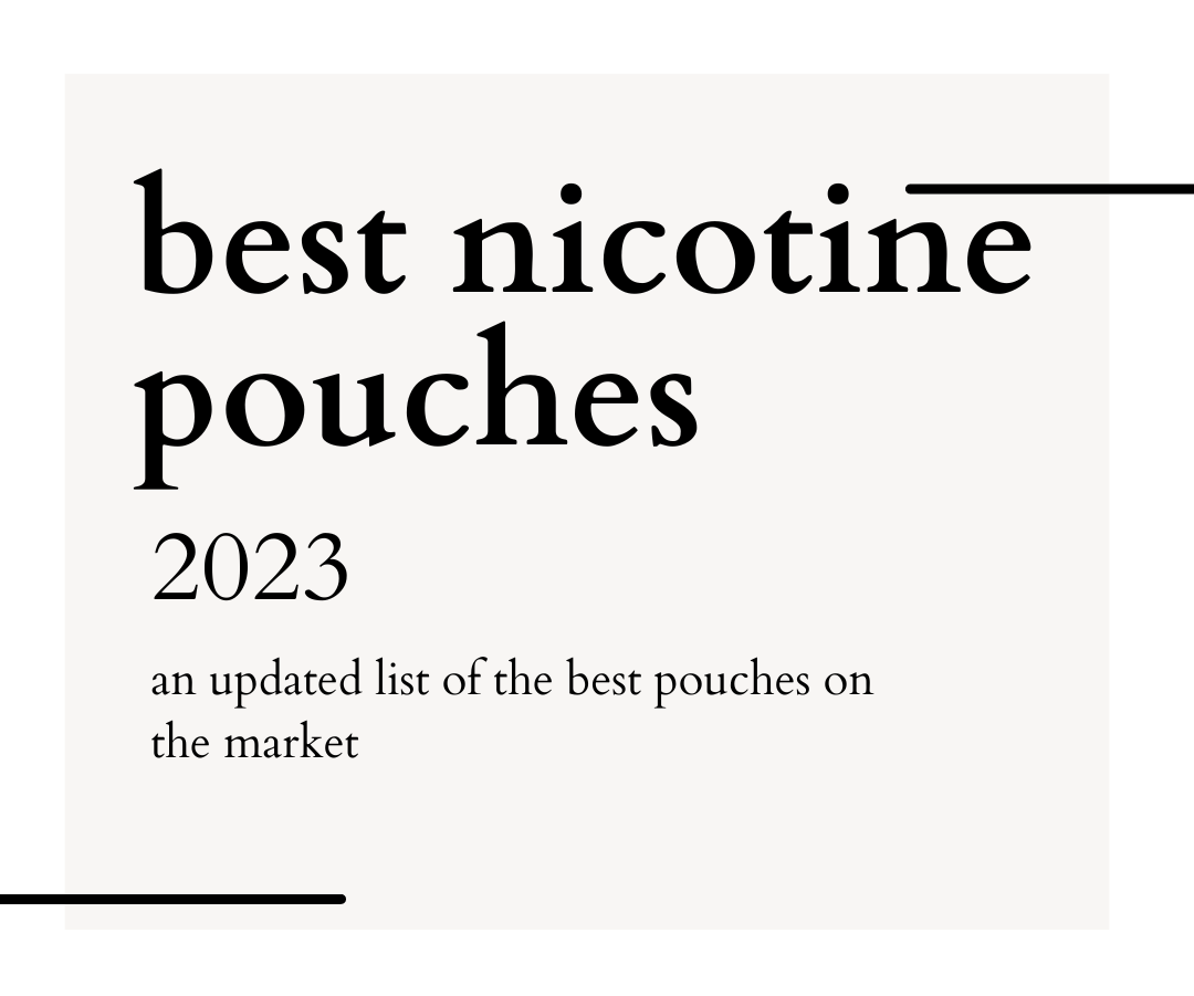 best nicotine pouches 2023